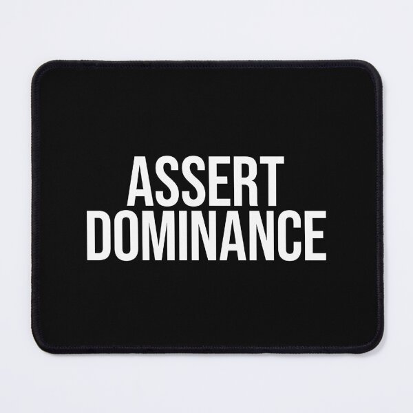Item preview, Assert Dominance designed and sold by MariosNydras.