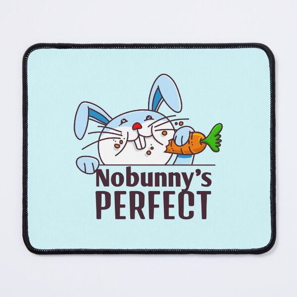 Item preview, Nobunny's Perfect designed and sold by Si Pakne.