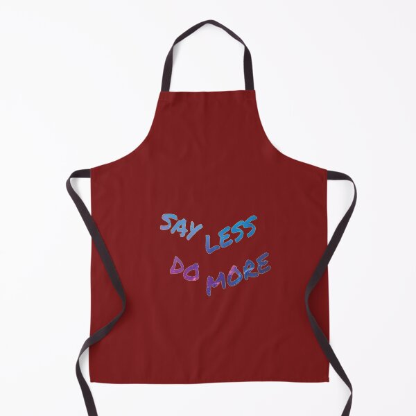 Item preview, Say Less Do More designed and sold by FiaFiaPress.