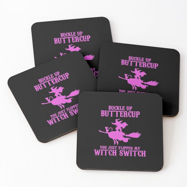 Item preview, Buckle Up Butter Cup, You Just Flipped my Witch Switch Pink designed and sold by JewNana.