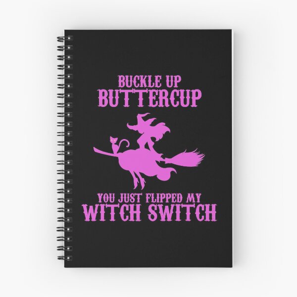 Item preview, Buckle Up Butter Cup, You Just Flipped my Witch Switch Pink designed and sold by JewNana.