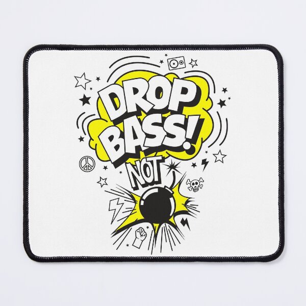Item preview, Drop bass not bombs! designed and sold by posay.