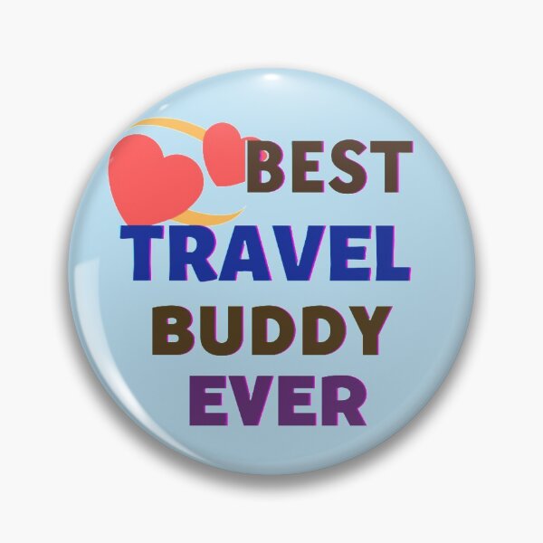 Item preview, Best Travel Buddy Ever! Love! designed and sold by Lar888.