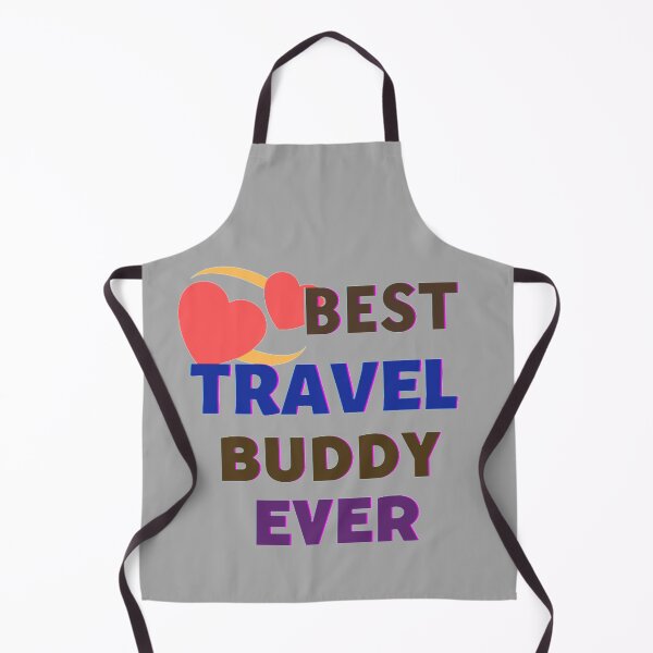 Item preview, Best Travel Buddy Ever! Love! designed and sold by Lar888.