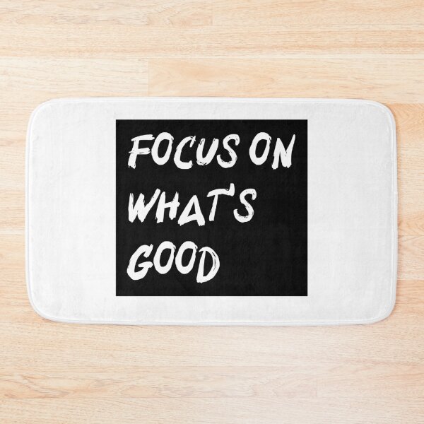 Item preview, Focus on what's good - Motivational designed and sold by Designs2Excite.