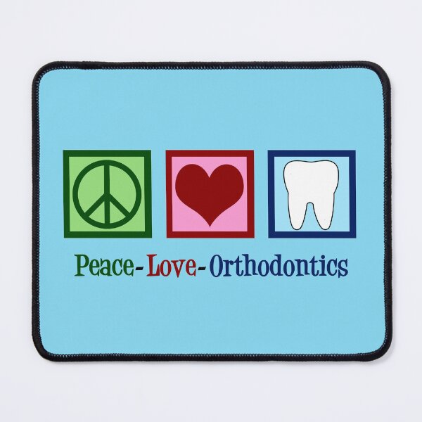 Item preview, Peace Love Orthodontics designed and sold by Epic Love Designs.