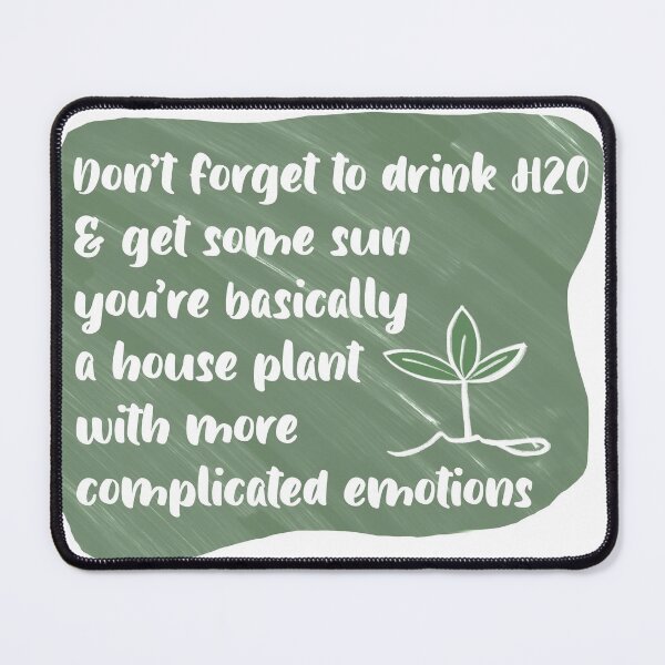 Item preview, Don’t forget to drink some water designed and sold by MrsFishDesigns.