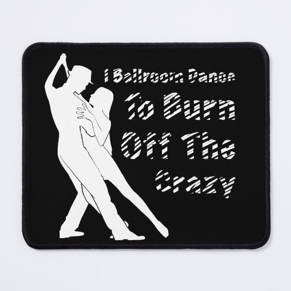 Item preview, I Ballroom Dance To Burn Off The Crazy ,Unisex T-shirt designed and sold by BADAHIGH.