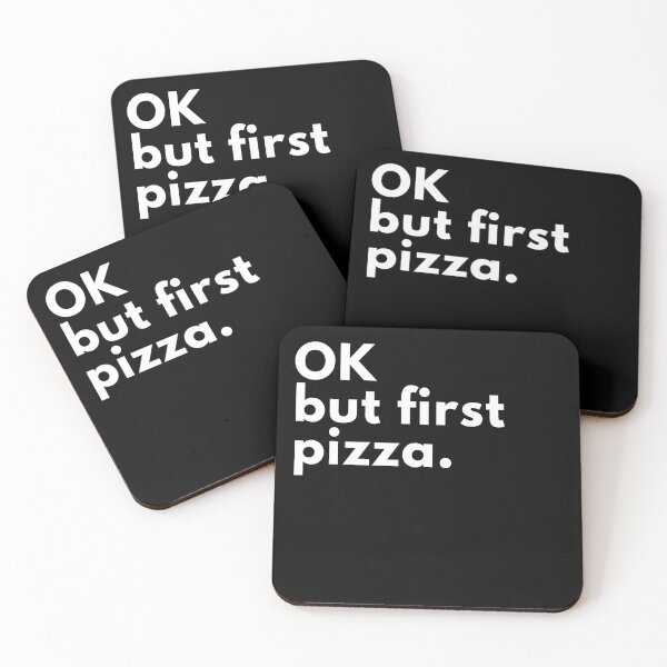 Item preview, ok but first pizza because pizza is life! White Font designed and sold by primasart.