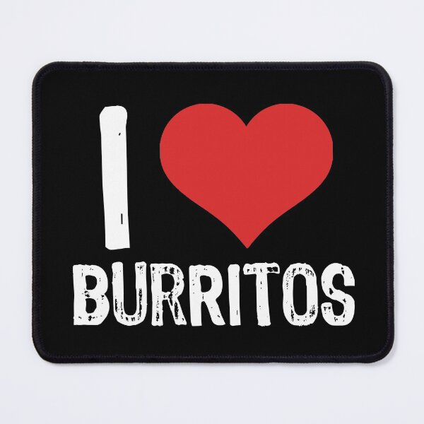 Item preview, I Love Burritos designed and sold by The "I Love Everything" Shop.