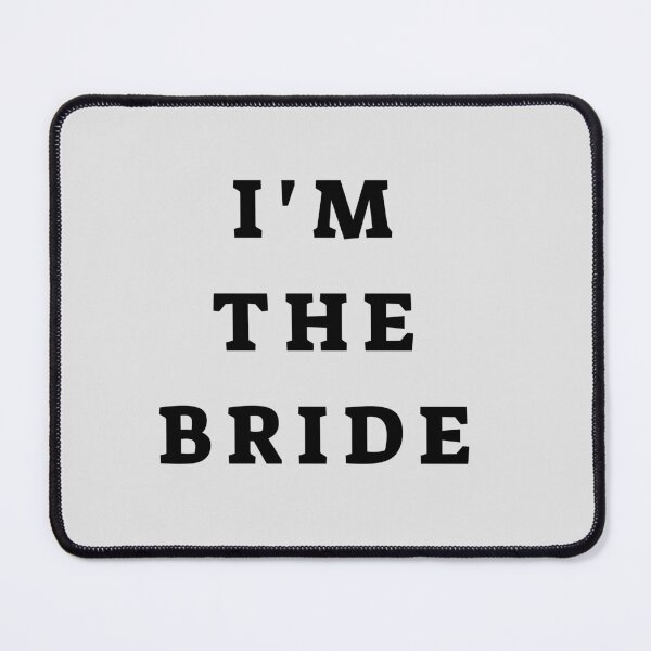 Item preview, I'm The Bride designed and sold by Hpabedi.