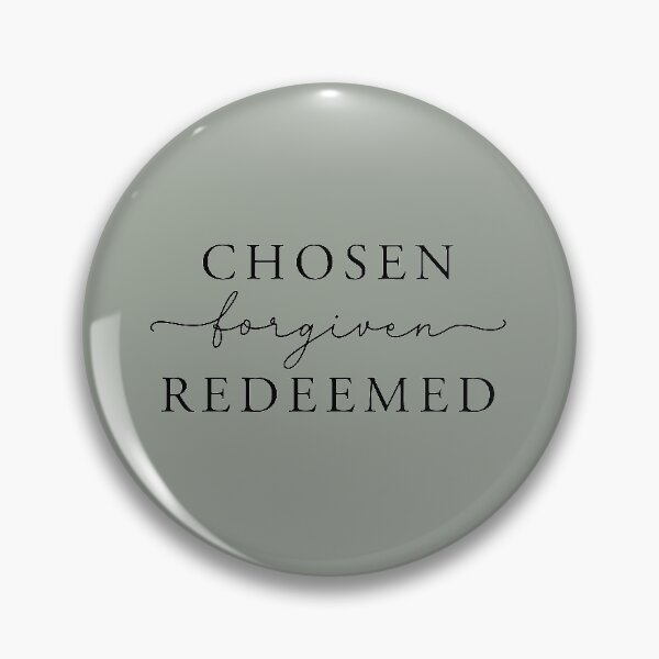 Artikelvorschau, Chosen Forgiven Redeemed entworfen und verkauft von Sheepherder120.