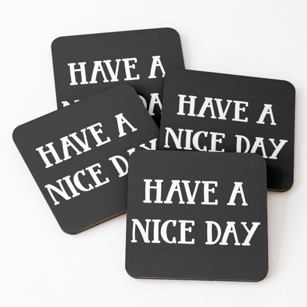 Item preview, have a nice day designed and sold by sbrstore.