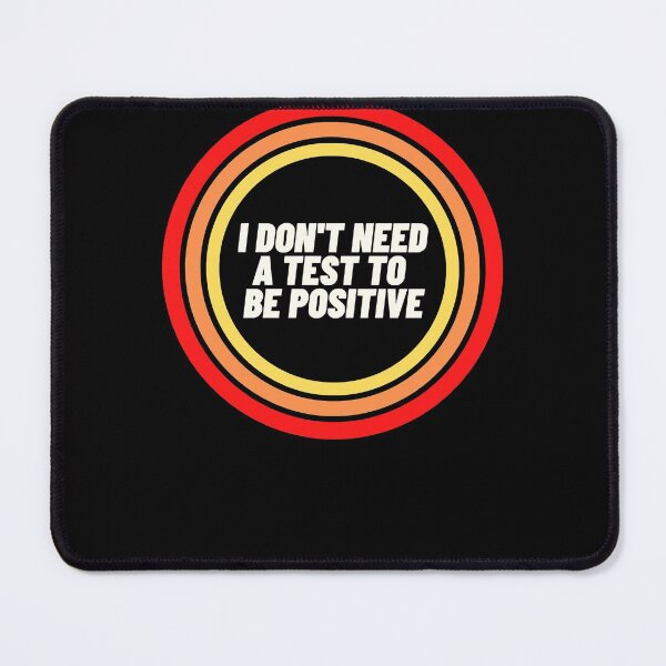 Item preview, Always positive, don't need a test designed and sold by CAINIA.