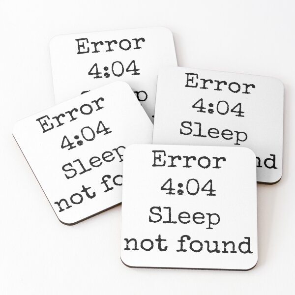 Item preview, error 404 sleep not found designed and sold by Colandia.