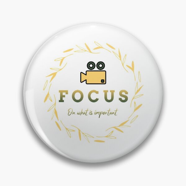Item preview, Focus on what is important - Motivational designed and sold by Designs2Excite.