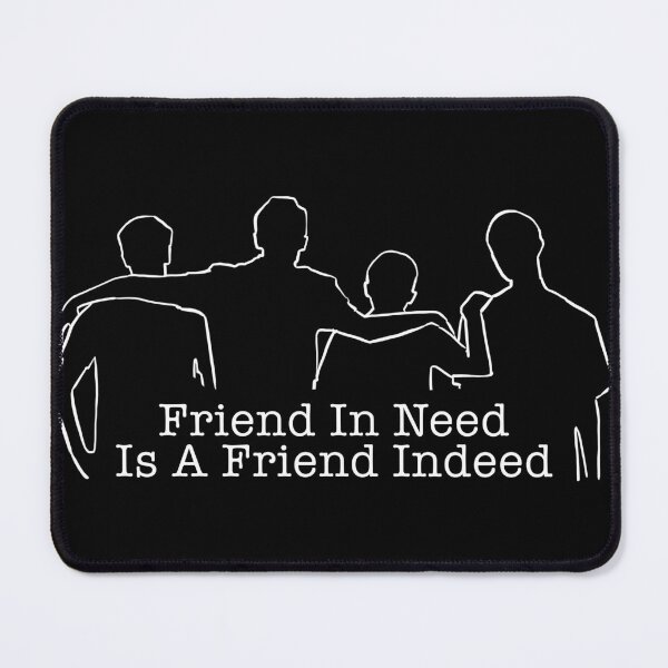Item preview, Friend in need is a friend indeed Essential T-Shirt, designed and sold by BADAHIGH.