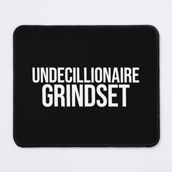 Item preview, Undecillionaire Grindset designed and sold by MariosNydras.