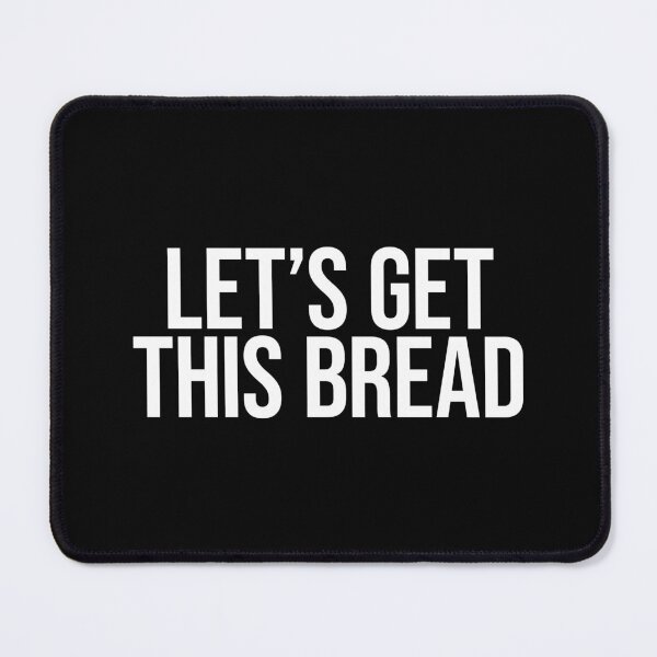 Item preview, Let's Get This Bread designed and sold by MariosNydras.