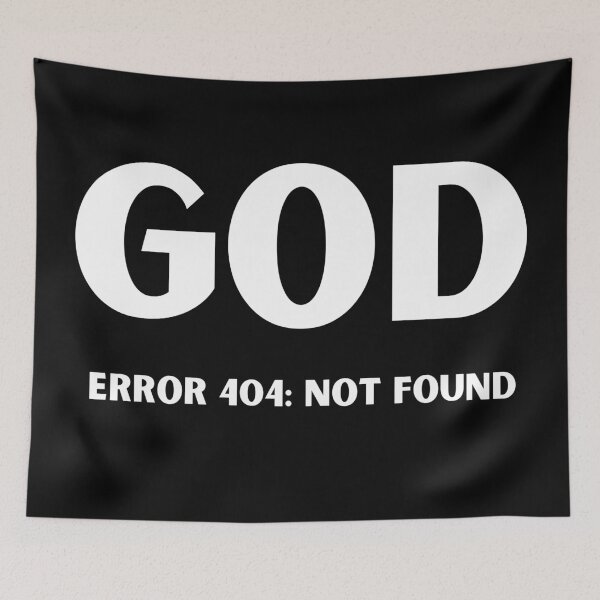 Item preview, GOD error 404 not found designed and sold by am-agnostic.