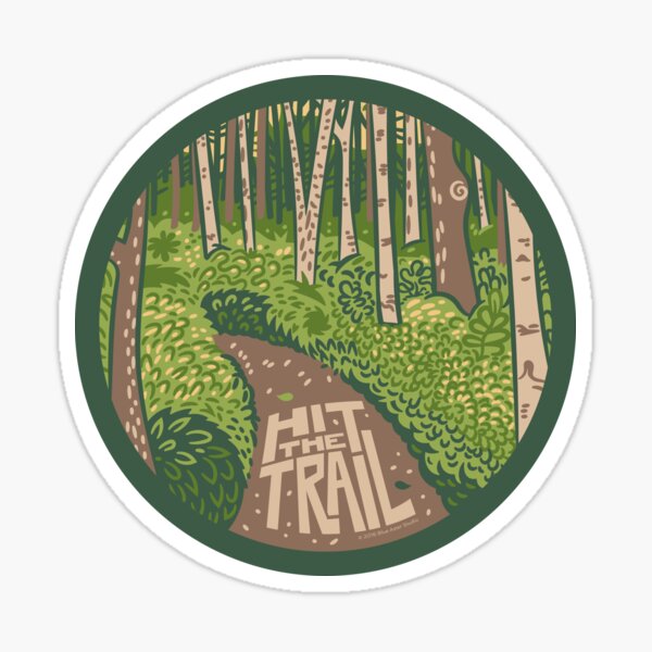 Hit the Trail Sticker