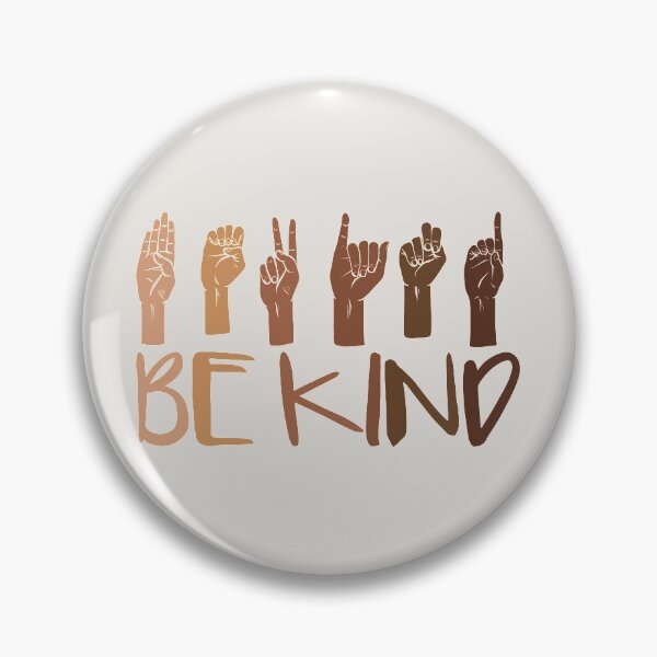 Item preview, Be Kind Hand Sign Language Teachers Melanin Interpreter ASL designed and sold by kindxinn.