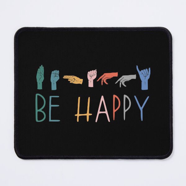 Item preview, Be Happy Hand Sign Language Teachers Interpreter ASL designed and sold by kindxinn.