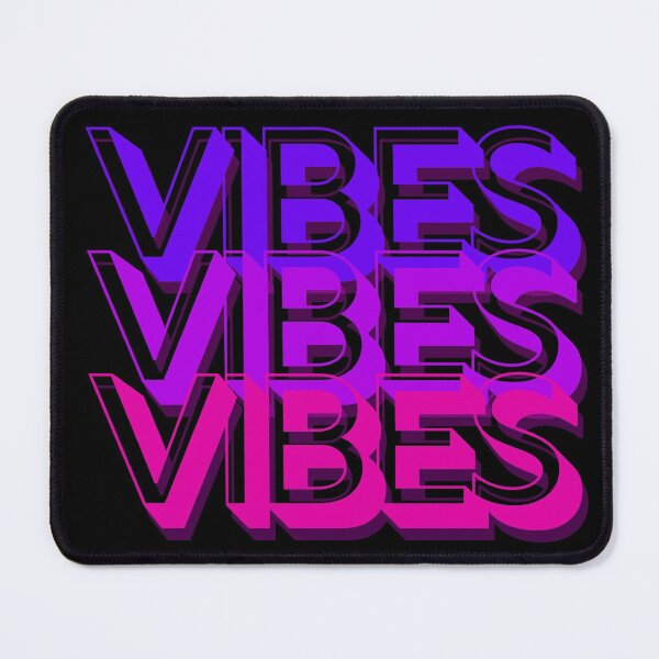 Item preview, Vibes Vibes Vibes designed and sold by itsokaybyme.