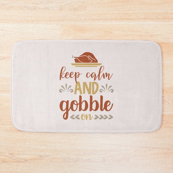Item preview, Keep Calm And Gobble On | Thanksgiving Turkey | Funny Thanksgiving Quotes designed and sold by DrawingBoard.