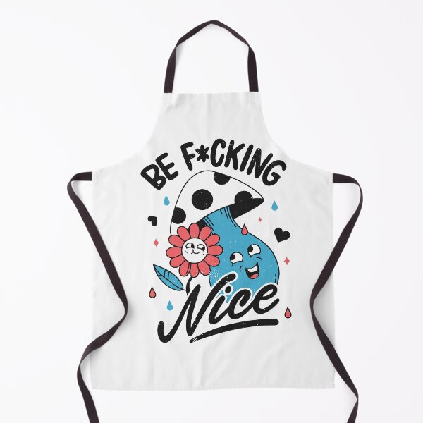 Item preview, be f*cking nice designed and sold by You  Design.
