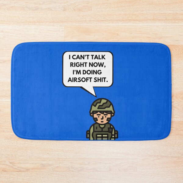 Item preview, I cant talk right now Im doing airsoft shit saying & airsoft quotes designed and sold by AirsoftBD.