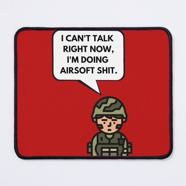 Item preview, Res style I cant talk right now Im doing airsoft shit saying & airsoft quotes designed and sold by AirsoftBD.