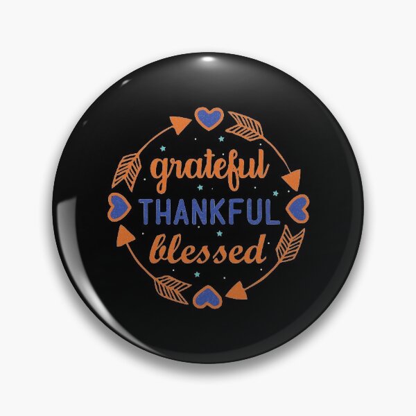 Item preview, Grateful Thankful Blessed | Thanksgiving Quotes designed and sold by DrawingBoard.