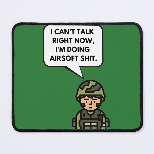 Item preview, Green style I cant talk right now Im doing airsoft shit saying & airsoft quotes designed and sold by AirsoftBD.