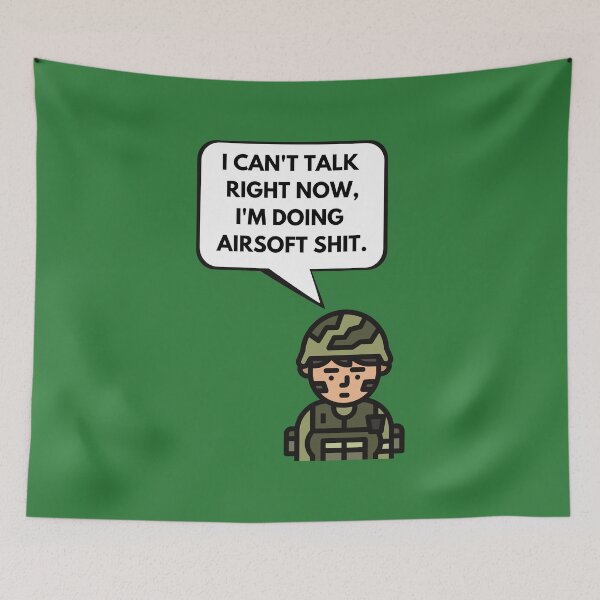 Item preview, Green style I cant talk right now Im doing airsoft shit saying & airsoft quotes designed and sold by AirsoftBD.