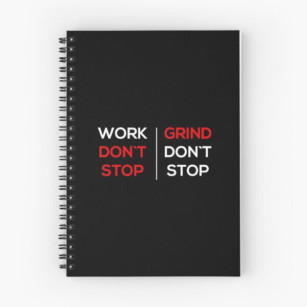 Item preview, Work Don'T Stop Grind Don'T Stop designed and sold by azerbaija.