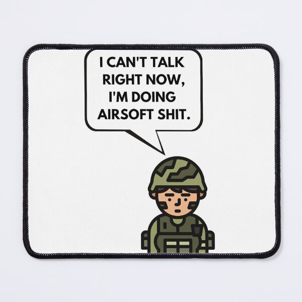 Item preview, I cant talk right now Im doing airsoft shit saying & airsoft quotes designed and sold by AirsoftBD.