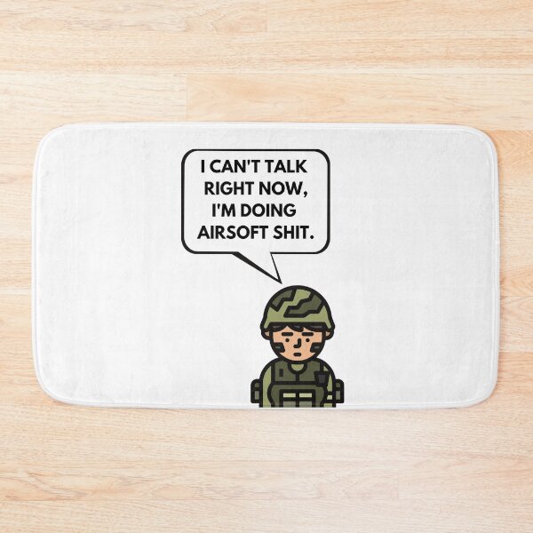 Item preview, I cant talk right now Im doing airsoft shit saying & airsoft quotes designed and sold by AirsoftBD.