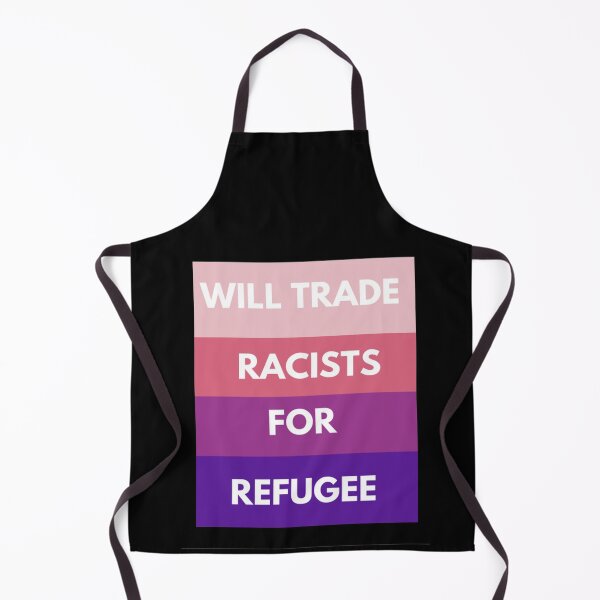 Item preview,  Will Trade Racists For Refugees designed and sold by Webdesign-art.