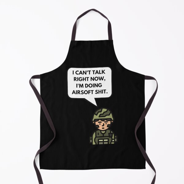 Item preview, Copy of I cant talk right now Im doing airsoft shit saying & airsoft quotes designed and sold by AirsoftBD.