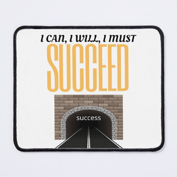Item preview, I CAN, I WILL, I MUST SUCCEED designed and sold by Trendi61.