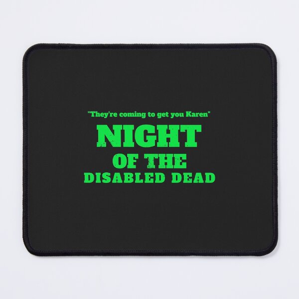 Item preview, Night of the Disabled Dead designed and sold by Disabledland.