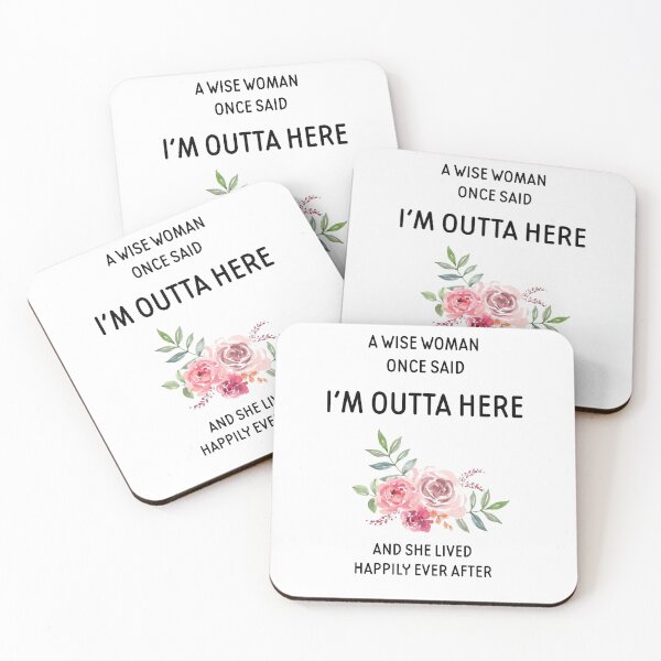 Item preview, A Wise Woman Once Said I'm Outta Here Retirement SK designed and sold by andregiftshopzz.