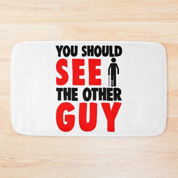 Item preview, You Should See The Other Guy Broken Leg designed and sold by Bendthetrend.