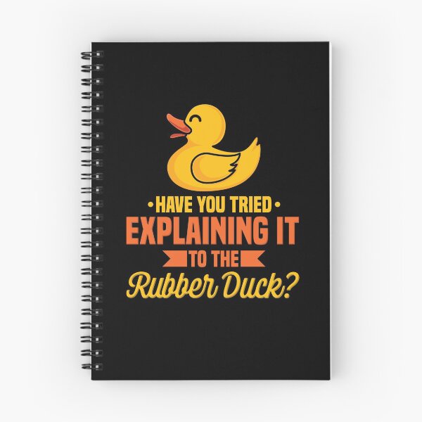 Item preview, Have You Tried Explaining It To The Rubber Duck designed and sold by teweshirt.