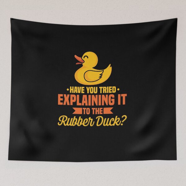 Item preview, Have You Tried Explaining It To The Rubber Duck designed and sold by teweshirt.