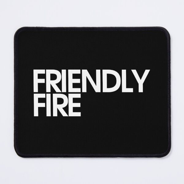 Item preview, FRIENDLY FIRE designed and sold by BearsAreToys.