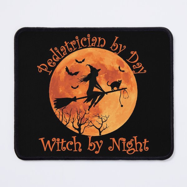 Item preview, Pediatrician By Day Witch By Night Halloween designed and sold by TheInkElephant.