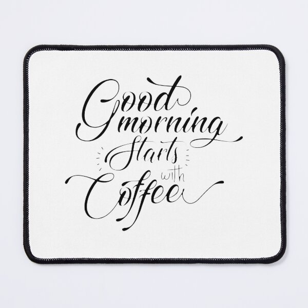 Item preview, Good Morning starts with Coffee designed and sold by roleshop.