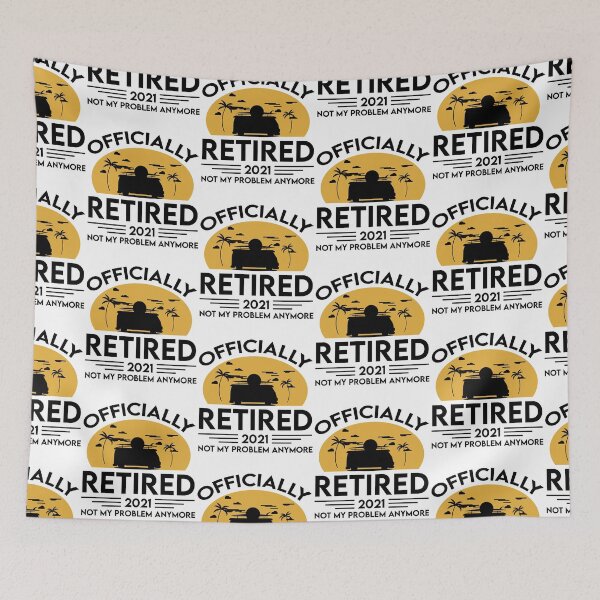 Item preview, Retired 2021 - Not My Problem Anymore Retirement SK designed and sold by andregiftshopzz.